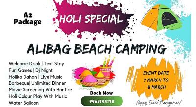 Holi Special 2023 Alibag Beach Camping  | Holi 2024
