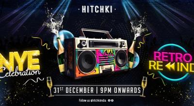 NYE 2024 – Retro Rewind @ Hitchki BKC | NY 2024