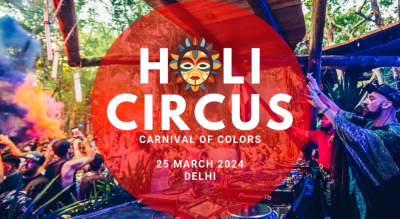 Holi Circus – Carnival of Colors | HOLI 2024