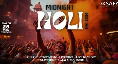 MIDNIGHT HOLI HAI 2024 | HOLI 2024