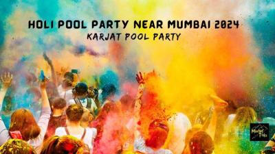 Holi Pool Party Near Mumbai 2024 | Holi Celebration in Mumbai | Karjat | HOLI 2024