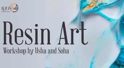 Resin Art Workshop by Usha and Soha