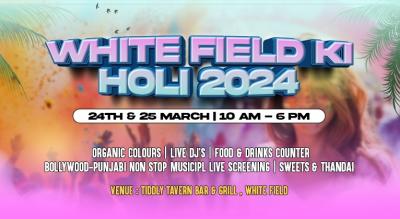 White Field Ki Holi 2024 | Holi Party | HOLI 2024