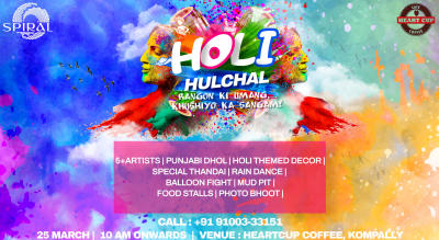 HOLI HULCHAL | HOLI 2024