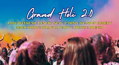 Grand Holi 2.0 | HOLI 2024