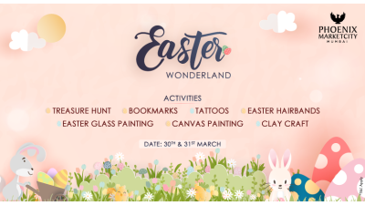 Easter Wonderland At Phoenix Marketcity