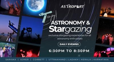 Stargazing in Rajasthan- Astroport Sariska