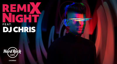 Remix Nights Ft. DJ Chris