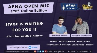 Apna Open Mic - 128th Online Edition (By Cafe Comedy)