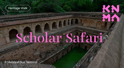 Scholar Safari - Teens Heritage Walk to Mehrauli Village