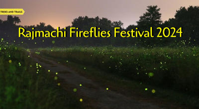 Rajmachi Fireflies Trek - Treks and Trails