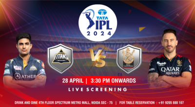 RCB vs GT: TATA IPL 2024 live screening @DAD