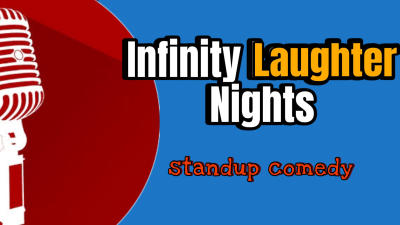 Infinity Laughter Nights | Standup Comedy