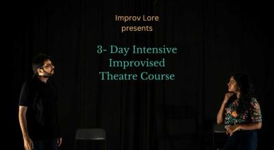 Improvised  Theatre Course by Improv Lore