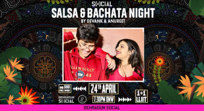 Salsa and Bachata Night @ Dehradun Social