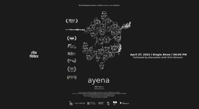 Film Screening - Ayena Followed by discussion with Director Siddhant Sarin