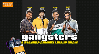 GANGSTERS - A Standup Comedy Show 