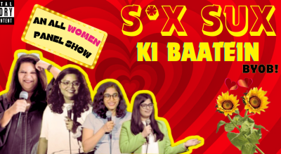 Sex Sux Ki Baatein! - (An All Women Panel Show)