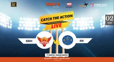 SRH VS RR LIVE FROM GILLYS REDEFINED | Screening