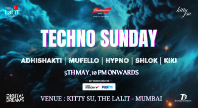 Techno Sunday - Kitty Su, The Lalit - Mumbai