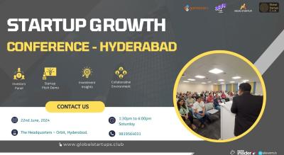 Startups Growth Conference | Hyderabad