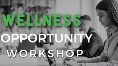 WELLNESS OPPORTUNITY WORKSHOP