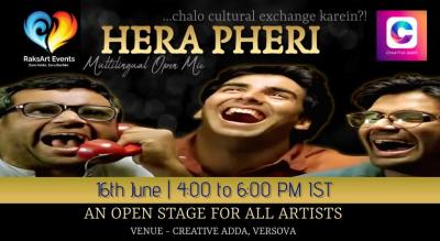 HERA PHERI- Multilingual Open Mic