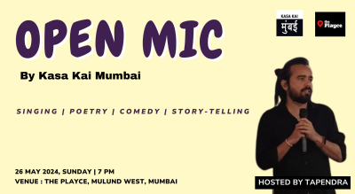 Open Mic by Kasa Kai Mumbai - The Playce