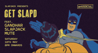 GET SLAPD ft. Slapjack + Gandhar + Mute