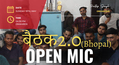 Baithak 2.O(Bhopal Open Mic)