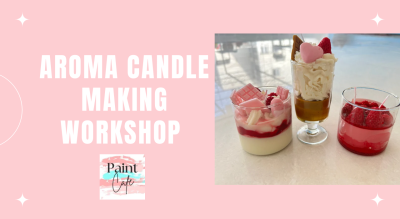 Aroma Candle Making Workshop