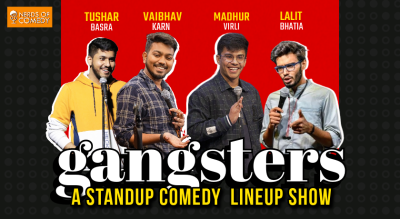 GANGSTERS - A Standup Comedy Show 