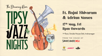 Tipsy Jazz Nights Ft. Rajni Shivaram & Adrian Moses