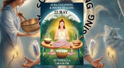 Aura cleaning and Sound Healing Program 