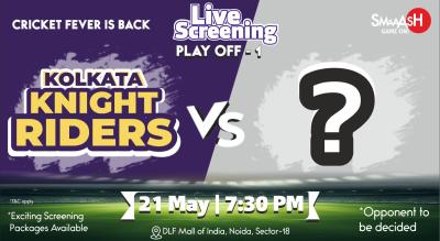 PLAY OFF - 1 2024 LIVE SCREENING @ SMAAASH - NOIDA