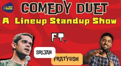 The Comedy Duet Ft. Pratyush & Srijan
