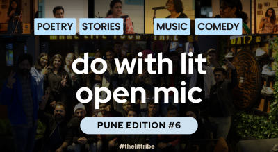 dowithlit Open Mic Pune Edition #6 - Poetry | Stories | Music | Comedy 