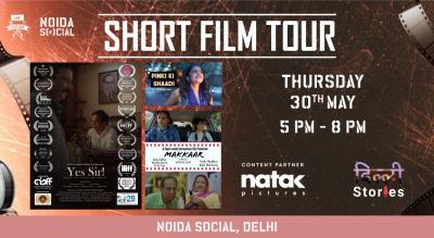 SHORT FILM TOUR SCREENING FT DELHI STORIES | NOIDA SOCIAL
