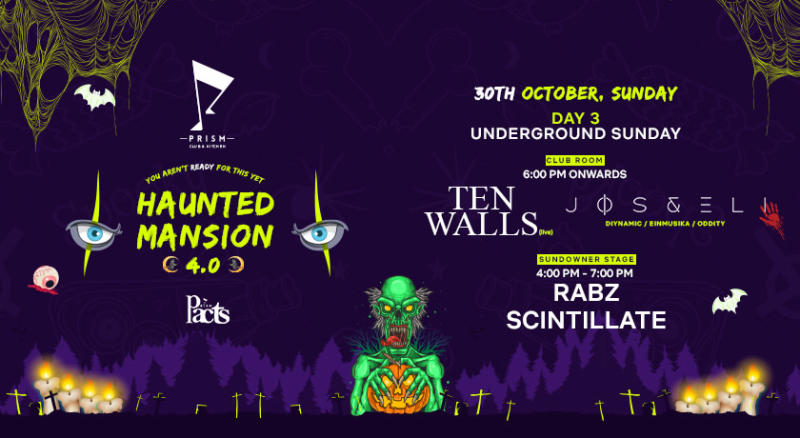 Haunted Mansion 4.0 – Underground Sunday + Sundowner Stage