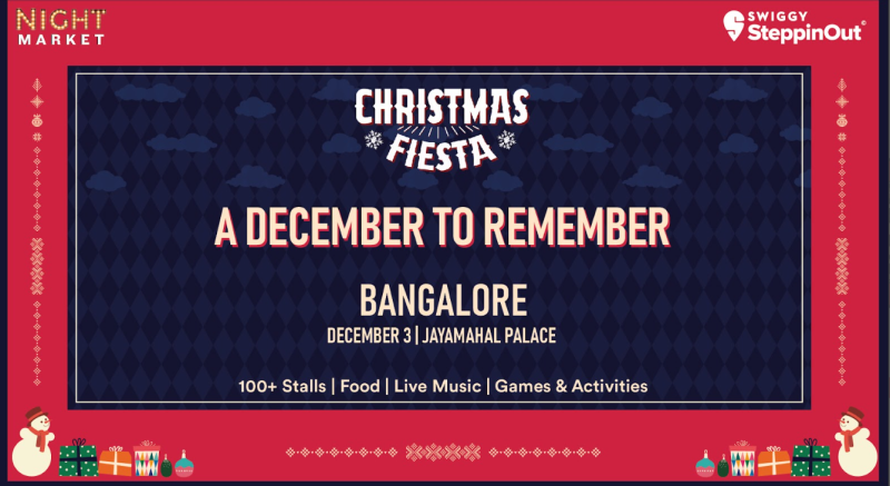 SteppinOut Night Market- Christmas Fiesta | Bangalore