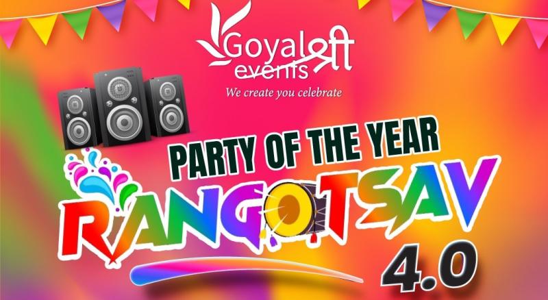 Rangotsav 4.0 #GoyalShreeEvent  | Holi 2023