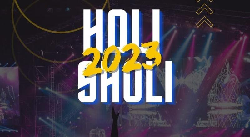 HOLI SHOLI 2023 | Holi 2023