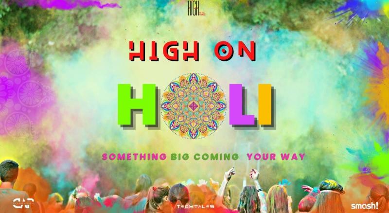 High on Holi at High Ultra Lounge | March 8th | Holi 2023