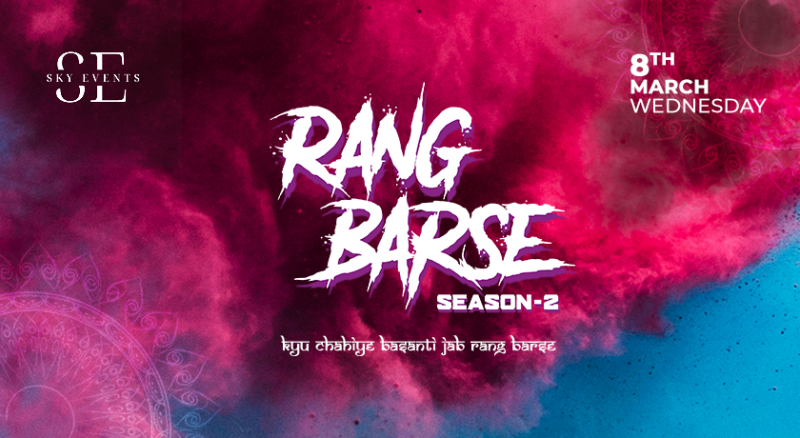 RANG BARSE  SEASON – 2.O | Holi 2023