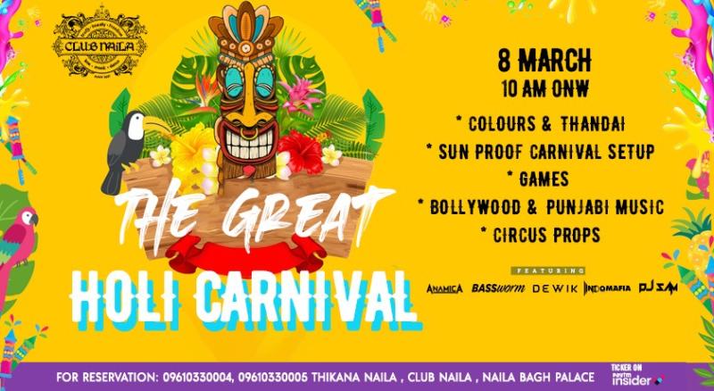 Club Naila Presents The Great Holi Carnival | Holi 2023