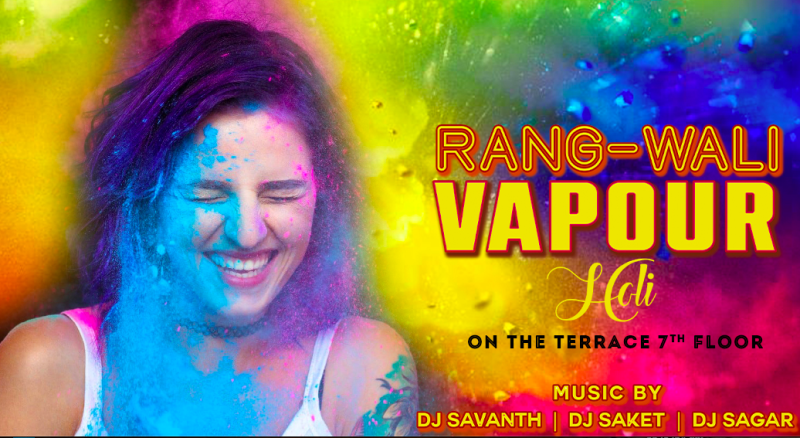 Rang-Wali Vapour Holi | Holi 2023