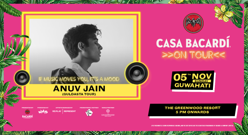 Casa Bacardi on Tour – Guwahati Ft. Anuv Jain | Guldasta Tour