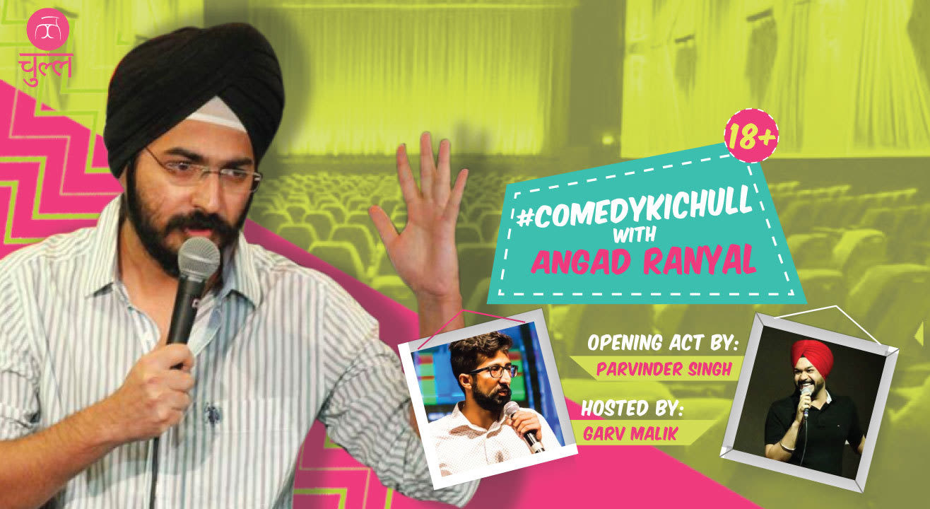 Comedy Ki Chull with Angad