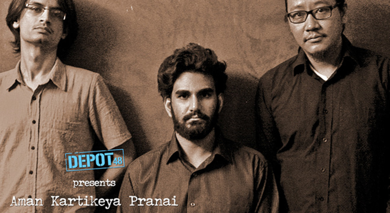 Depot 48 presents Aman Kartikeya Pranai