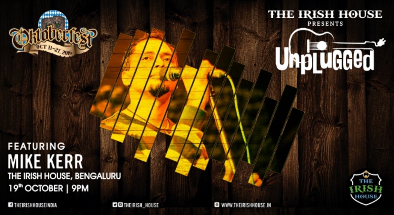 The Irish House presents: Unplugged with Mike Kerr
